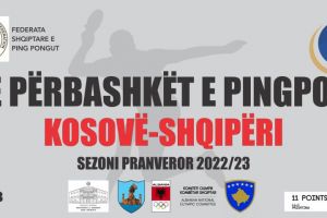 Organizohet sezoni pranveror 2022/23 i ligës së përbashkët Kosovë Shqipëri në pingpong